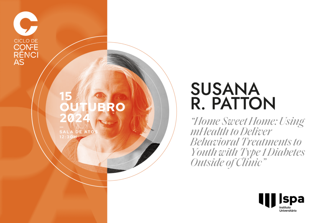 Conferência | Home Sweet Home: Using mHealth to Deliver Behavioral Treatments to Youth with Type 1 Diabetes Outside of Clinic