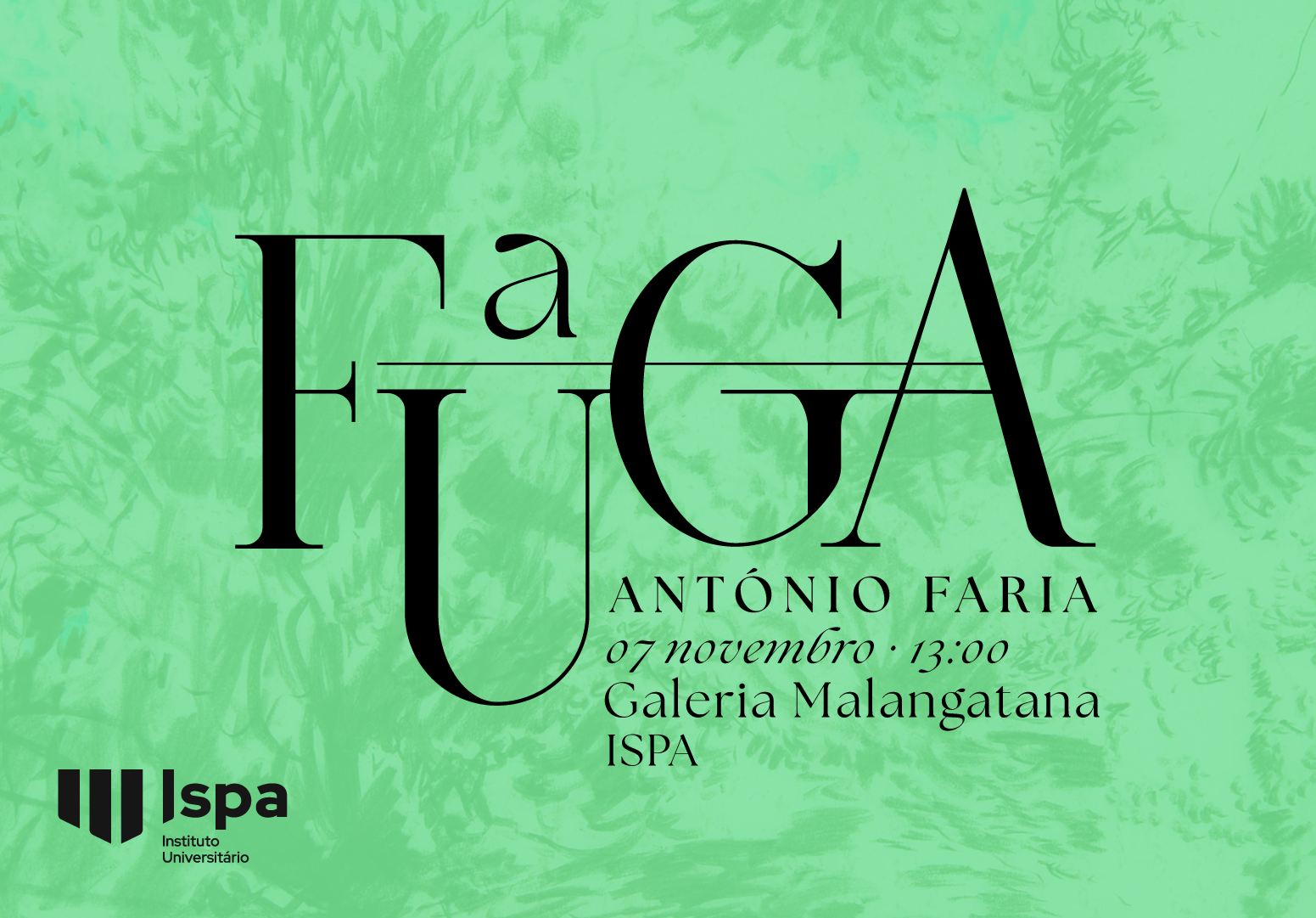 Na imagem lê-se: "A Fuga - António Faria, 07 de novemro, 13hs. Galeria Malangatana, Ispa.