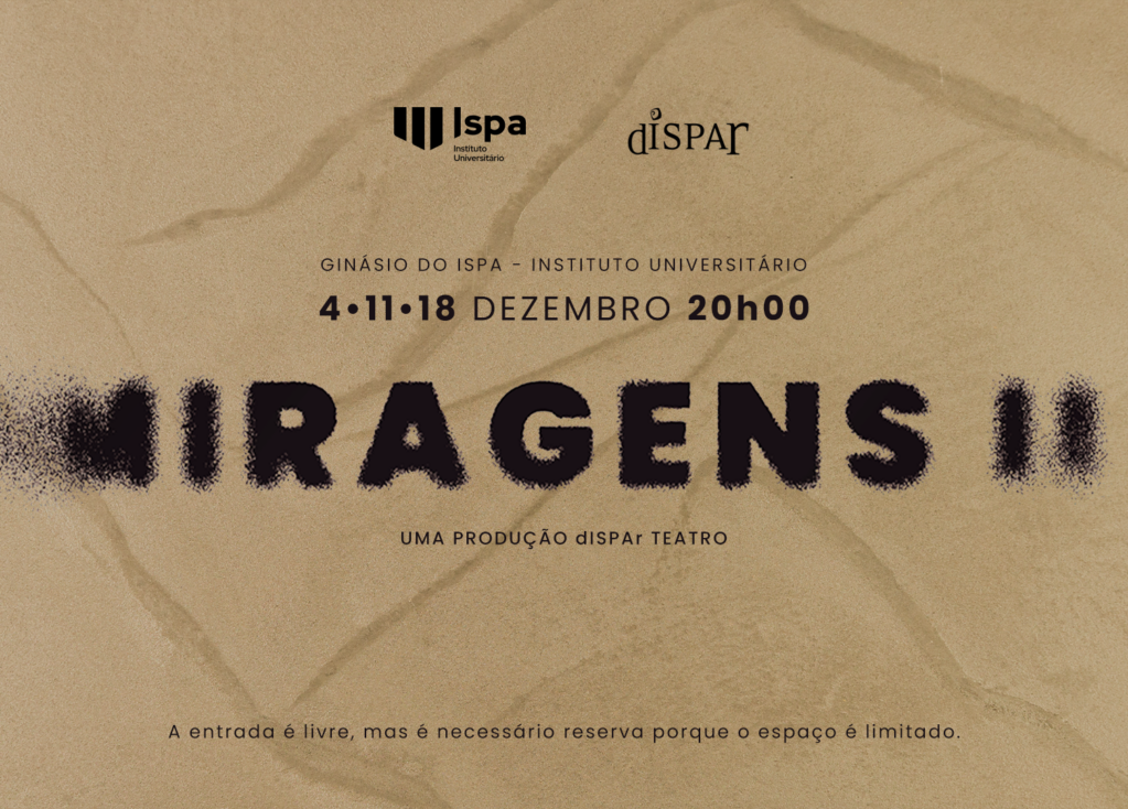 Miragens II: dISPAr Teatro apresenta sequela da peça “Miragens”