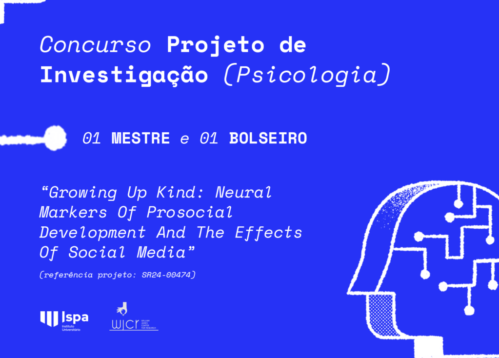 Concurso para a contratação de 1 investigador(a) mestre e 1 bolseiro(a) de investigação – Psicologia